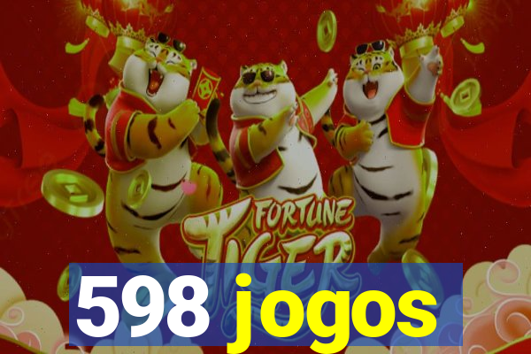 598 jogos